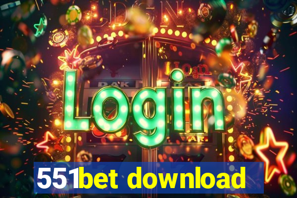 551bet download